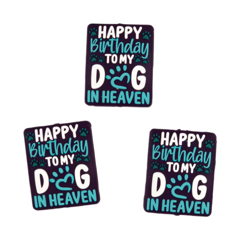Siliconen Kraal - Happy birthday to my dog in heaven
